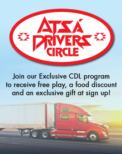 Atsa' Drivers Circle, Northern Edge Navajo Casino