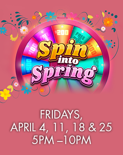 Spin into Spring at Northern Edge Navajo Casino