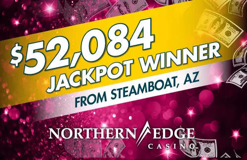 https://www.northernedgecasino.com/wp-content/uploads/2025/08/NEN062239DIG_52084KWinner_500x325FNL.webp