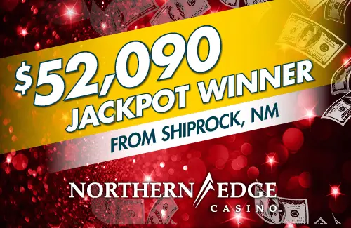 https://www.northernedgecasino.com/wp-content/uploads/2025/08/NEN062241DIG_52090KWinnerFNL_500x325.webp
