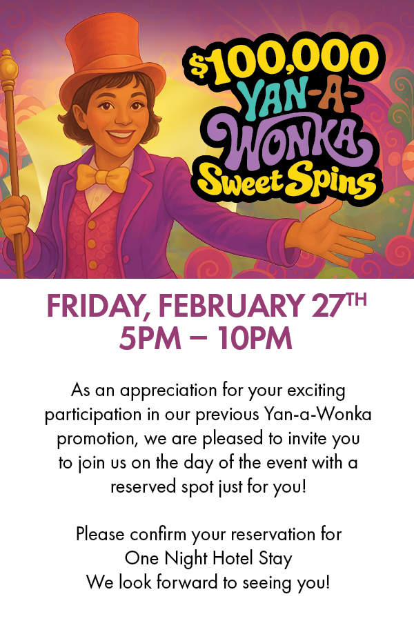 https://www.northernedgecasino.com/wp-content/uploads/2026/02/NE_YanawonkaInvite_600x900.jpg