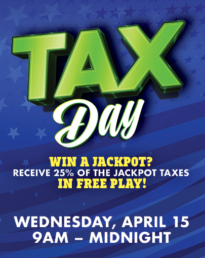 https://www.northernedgecasino.com/wp-content/uploads/2026/03/TaxDay_FNL8.jpg