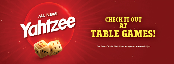https://www.northernedgecasino.com/wp-content/uploads/2026/04/NE_Yahtzee_600x222.jpg