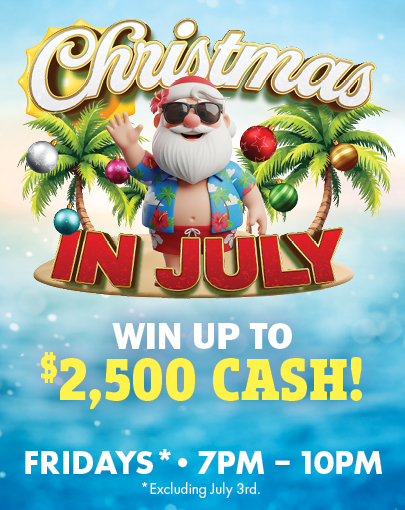 https://www.northernedgecasino.com/wp-content/uploads/2026/06/NE_ChristmasinJulyPromo8.jpg