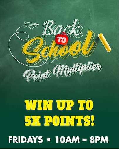 https://www.northernedgecasino.com/wp-content/uploads/2026/07/Back-to-School-Point-Multiplier4.jpg